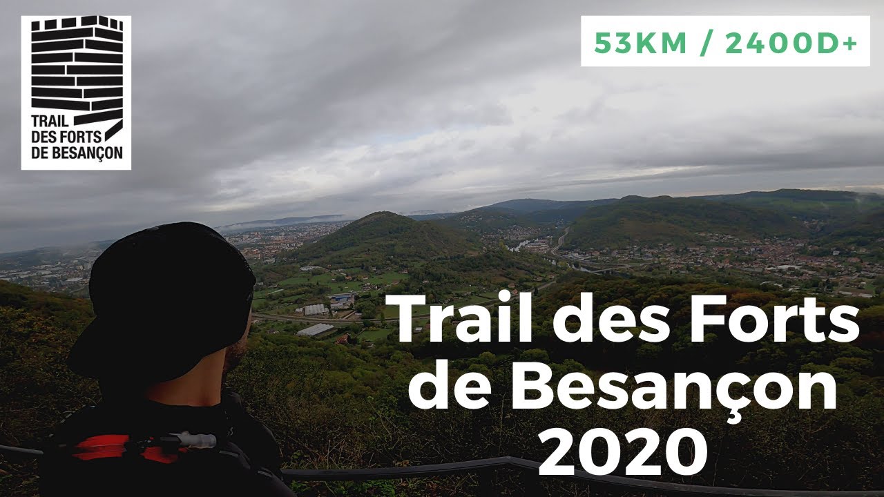 #2 - Trail des Forts de Besançon 2020 - 53 km et 2400 D+