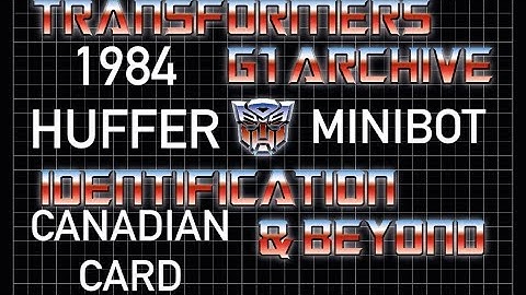 Transformers generation one 1984 minibot huffer. G1 vintage 1985 card figure guide