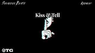 Keemlyf, ShradderBeatz  - Kiss & Tell