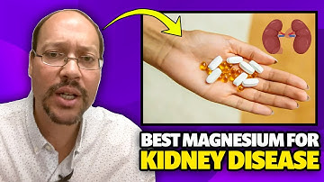 Best Magnesium For Kidney Disease!