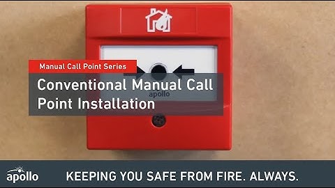 Manual Call Point   How to install a Conventional Manual Call Point
