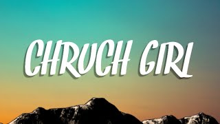 Beyonce - Church Girl ( lyrics )