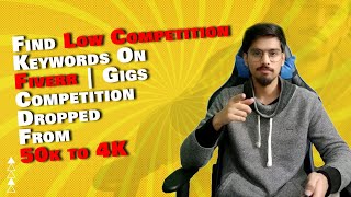 How To Find Low Competition Keywords On Fiverr | Fiverr Keyword Research | Best Fiverr Gig Title Tip