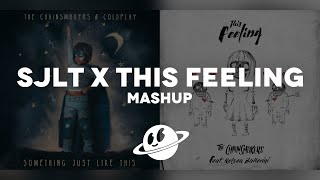 THIS FEELING x SOMETHING JUST LIKE THIS [Mashup] The Chainsmokers, Kelsea Ballerini, Coldplay chords