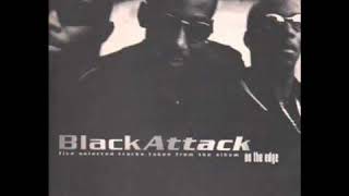 Black Attack - Save me