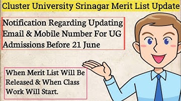 Cluster University Srinagar Merit List Update || Notification Regarding Updating Photo & Email.