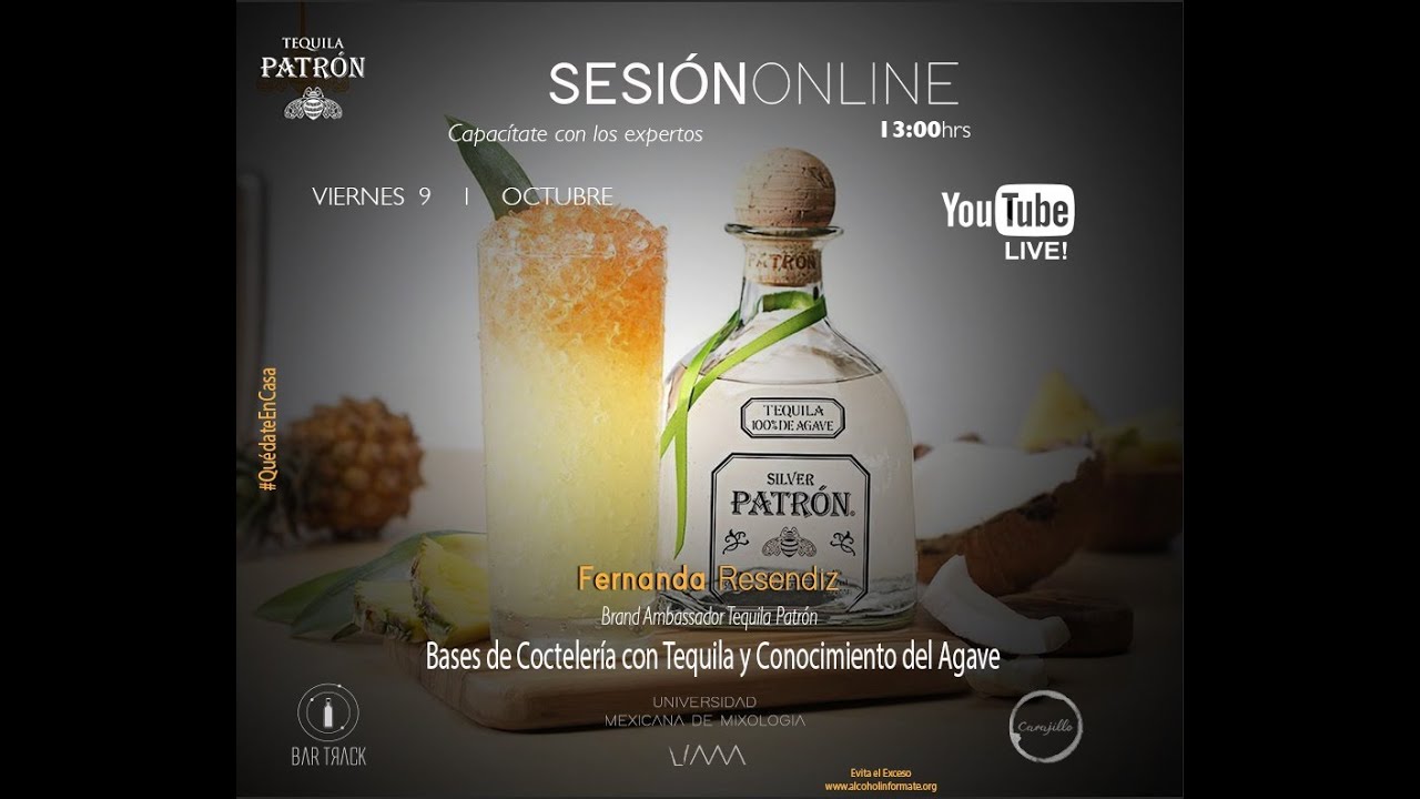 TEQUILA PATRÓN / Bases de Coctelería Con Tequila y Conocimiento del