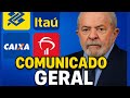 CAIXA ECONÔMICA, BANCO DO BRASIL, ITAÚ, SANTANDER EMITEM COMUNICADO PARA AS CONTAS CORRENTES