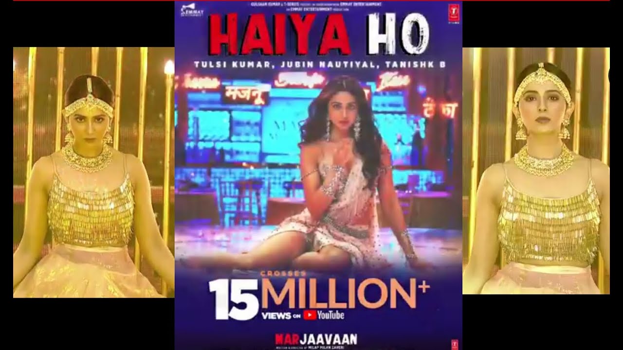 Haiya Ho Full Song Full Song Marjawan Movei