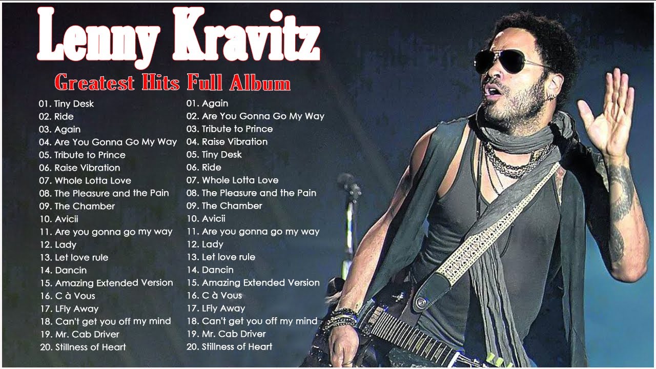 Lenny Kravitz Best Songs Of Playlist Lenny Kravitz Greatest Hits Full