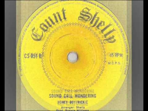 honey boy - rickie - wandering wandering - sound call like wondering - count shelly records