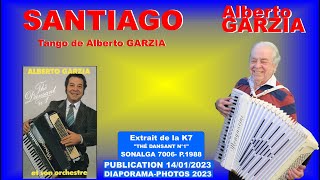 Alberto GARZIA "SANTIAGO" Diaporama-photos 2023