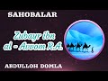 Zubayr ibn al - Avvom R.A. | Abdulloh Domla