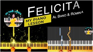 Al Bano & Romina Power "Felicita" - Easy Piano Tutorial with FREE Piano Sheet Music