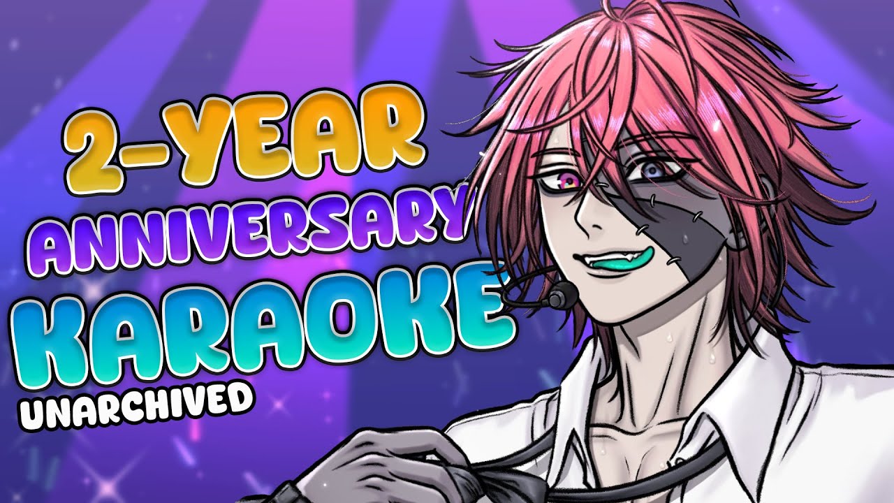 Rosco Graves [Unarchived |2-Year Anniversary Karaoke】