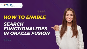 How to Enable Global Search Functionalities in Oracle Fusion| TrioTech Software trainings