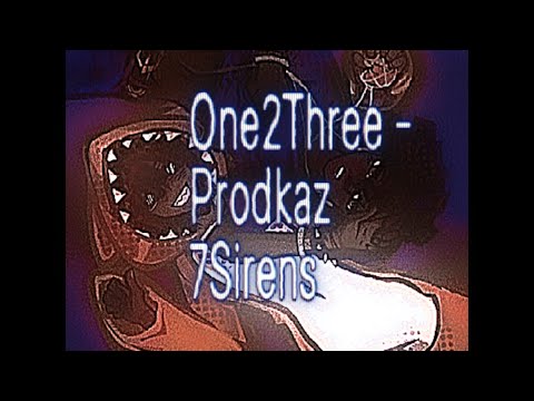 One2Three - Prodkaz & 7Sirens (Sped Up)