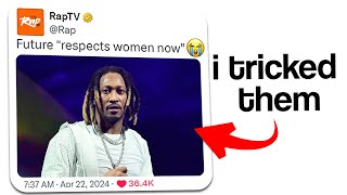 I tricked the internet into thinking that Future respects women now