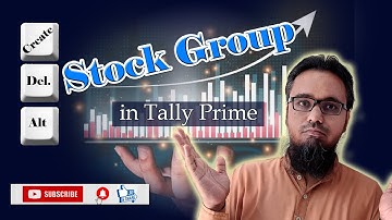 Create, Alter and Delete Stock Group in Tally Prime by Jameel Attari | How to Create Stock Group