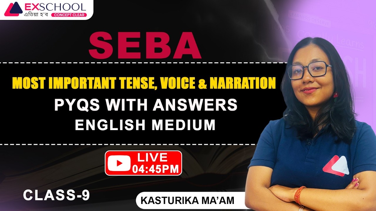 SEBA Class 9 English | Most Important Tense, Voice & Narration PYQs | Kasturika Maa'm
