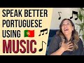Learn European Portuguese with Music to Sound More Natural!