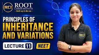 Principles of Inheritance and Variation || Lecture 11 || by Simran ma'am