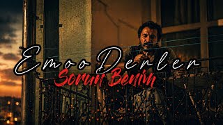 EmooDerler - Sorun Benim - Senle Açamam #2026 