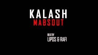 Kalash - Mabsout 2016 Lebanese Rap (Official Song)