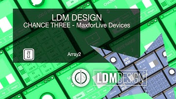 Array2 - Chance THREE - MaxforLive MIDI Device for Ableton Live by LDM Design