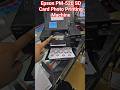 Epson PM-520 SD Card Photo Printing Machine#epson#services #printersupportsoftware