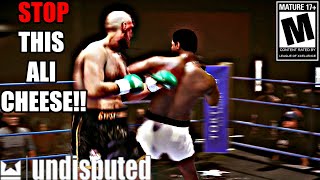 THIS MUHUMMAD ALI CHEESE NEEDS TO STOP!!!!!- Undisputed Boxing Gamemplay