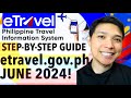  june 2024 latest step by step guide etravel gov ph registration travel