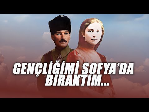 Bir Kız Sevdim Vermediler... Dimitrina ve Mustafa Kemal