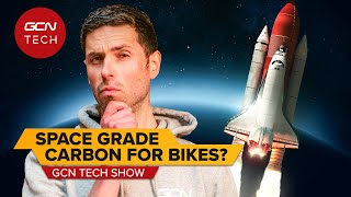 Aerospace Carbon vs Bike Carbon: What's The Difference? | GCN Tech Show Ep. 311