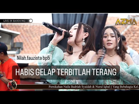 Habis Gelap Terbitlah Terang - nilah fauzista bp5 || live show sukamukti patrol katapang