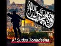 Al Qudso Tonadeena