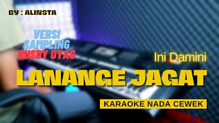 Lanange Jagat - Ini Damini | KARAOKE DANGDUT KOPLO TANPA VOKAL SAMPLING RUSDY OYAG | NADA CEWEK