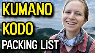 A KUMANO KODO PACKING LIST