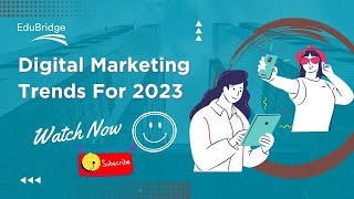Level Up Your Digital Game: Top Digital Marketing Trends for 2023 | Watch the Complete Video