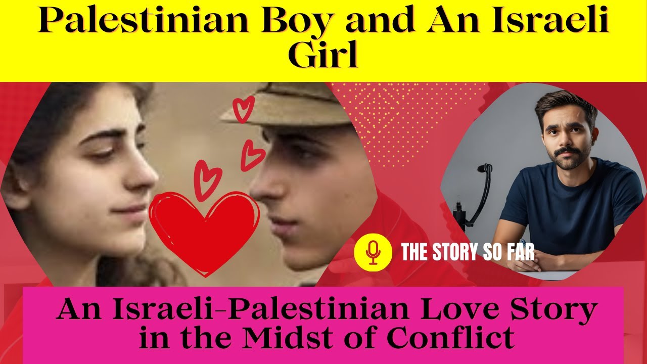 Mahmoud Rita Tragic Love Story of Israel's Girl & Palestinian Boy in the Midst of ...