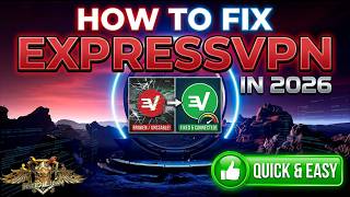 How to Fix EXPRESS VPN IN 2026 QUICK AND EASY
