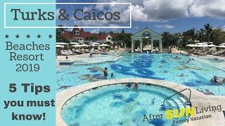 TURKS AND CAICOS BEACHES RESORT 2019 + PLUS 5 TIPS FOR TRAVELING TO THE BEACHES RESORT | EP02