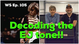 Decoding the Eric Johnson Tone. Woodshed Ep. 105