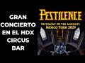 PESTILENCE en vivo en el HDX CIRCUS BAR &quot;Testimony Of The Ancients&quot; Tour comentario reseña AMUSIA