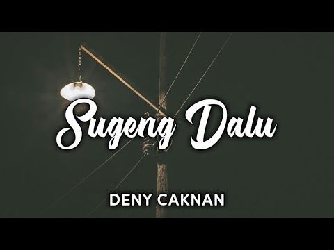 Denny Caknan - Sugeng Dalu (Lirik Video) @FilauhimMahfudz