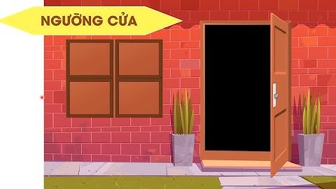 Ngưỡng cửa - Tiếng Việt Lớp 1 [OLM.VN]