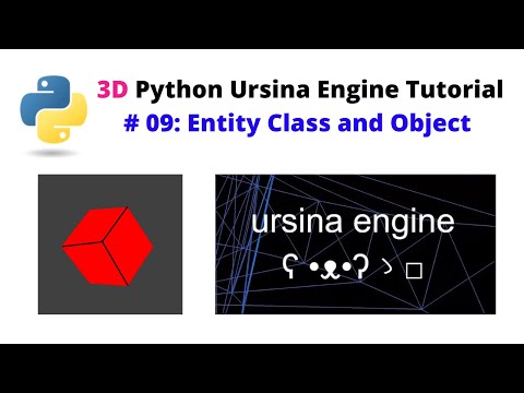 Ursina Engine – 3D Python Game Engine Tutorial: # 09, Entity Class and Object