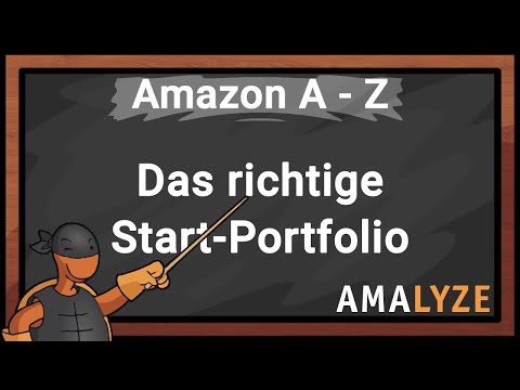 #03 Das richtige Start-Portfolio - Amazon Kurs von A bis Z - Amazon SEO - AMALYZE