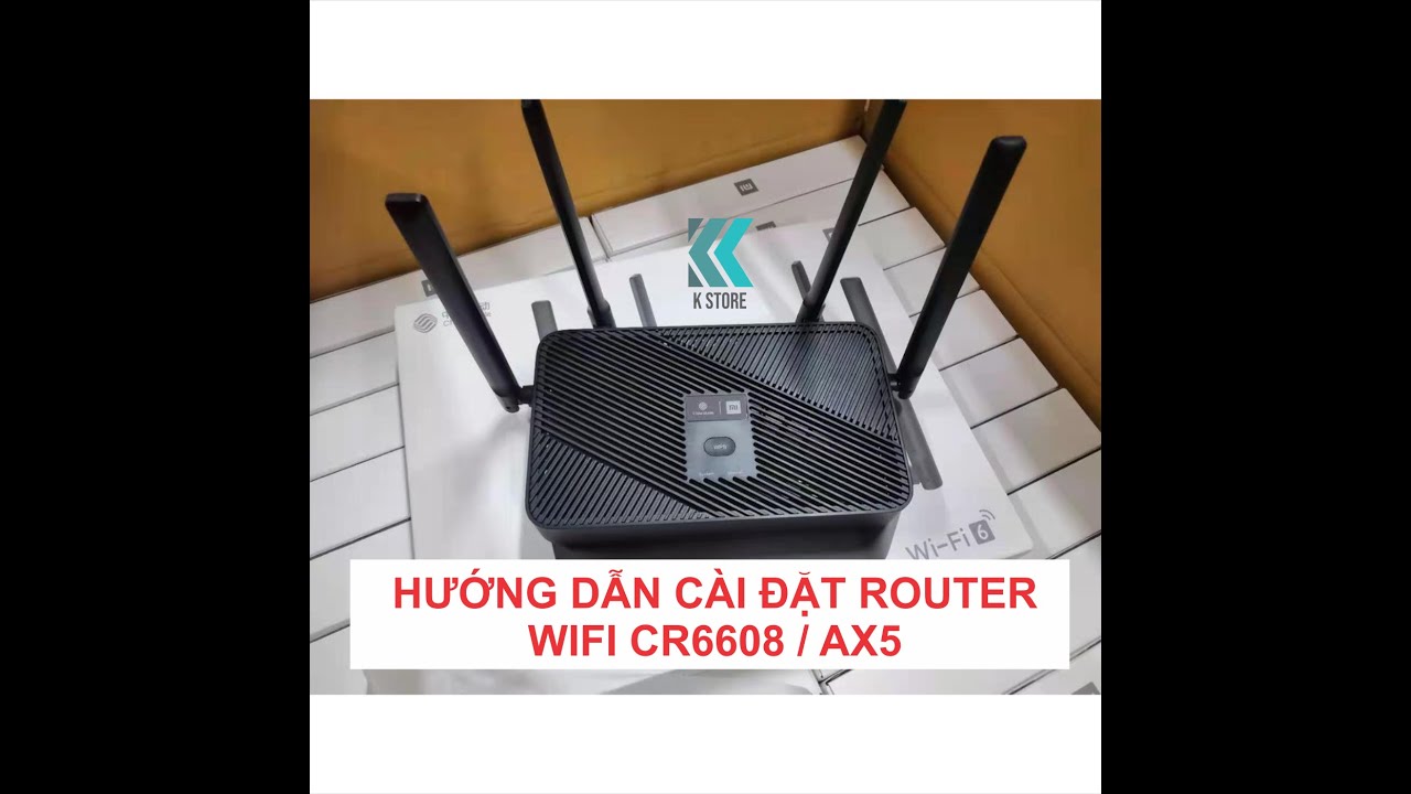 mi wifi router  Update 2022  Hướng dẫn cài đặt router wifi Xiaomi CR6608 - AX5 bằng app Miwifi