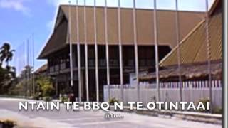 Video thumbnail of "NTAIN TE BBQ N TE OTINTAAI HOTEL - Kiribati@tm.."